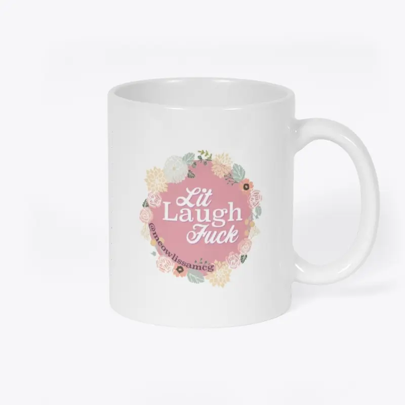 Lit, Laugh, Fuck Mug